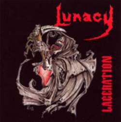 Lunacy (CAN) : Laceration